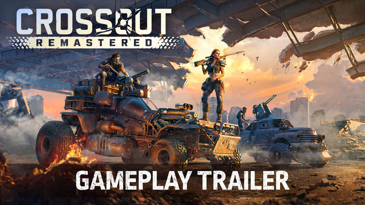 Crossout Remastered &mdash; Gameplay Trailer
