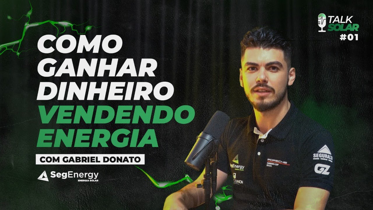 Descubra como você pode produzir e vender energia solar | Talk Solar #01