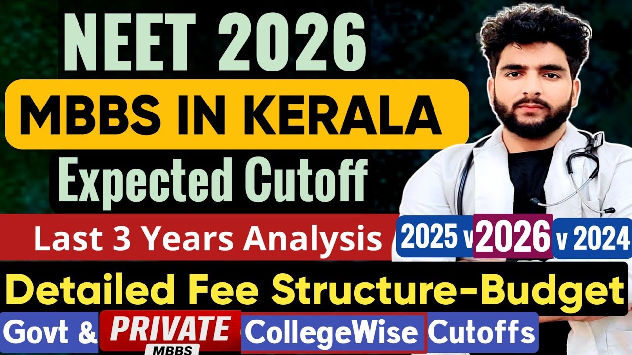 MBBS IN KERALA Neet 2026 Expected Cutoff College wise| Fee Structure Budget| Private & Govt Colleges