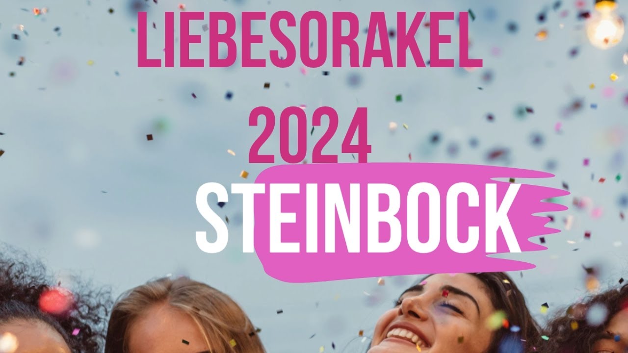 Steinbock ♑ Liebe 2024 ❤️ Dein Wunsch in der Liebe wird sich dir erfüllen 🔮