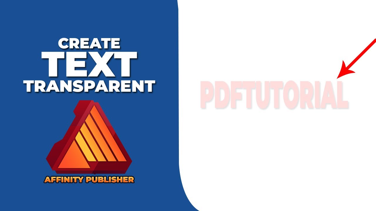 How to Create Transparent text in affinity publisher