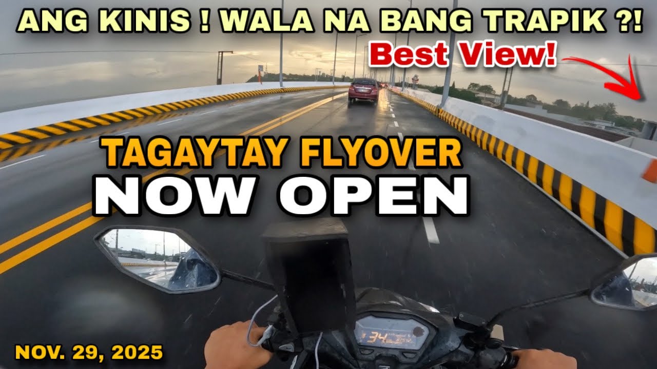 HETO NA ! VIRAL na TAGAYTAY FLYOVER BUKAS NA ! Hindi na inabot ng PASKO ! Ang KINIS at GANDA ng VIEW