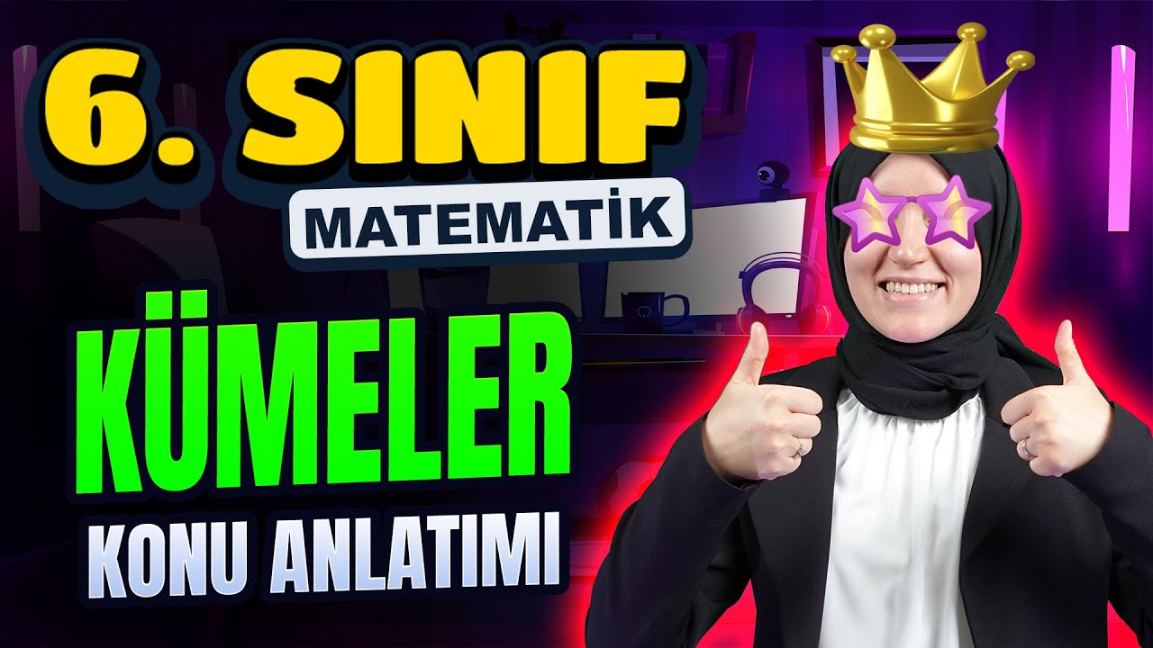 6. Sınıf Matematik | Kümeler Konu Anlatımı #2024