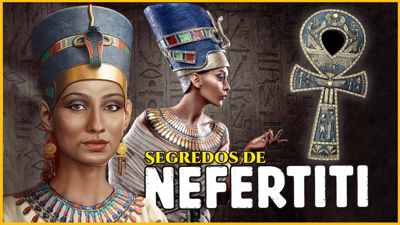 NEFERTITI: FATOS IMPRESSIONANTES DA RAINHA DO EGITO ANTIGO