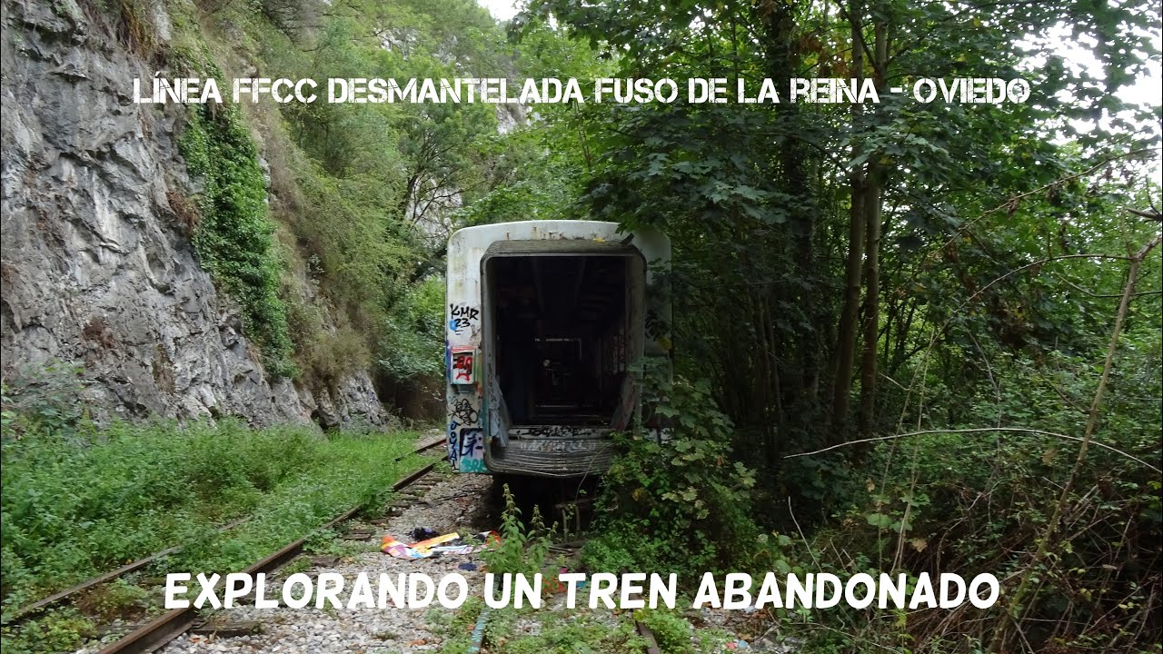 Línea FFCC (Fuso de La Reina - Oviedo) Encontramos un tren abandonado | #urbex #abandoned #asturias