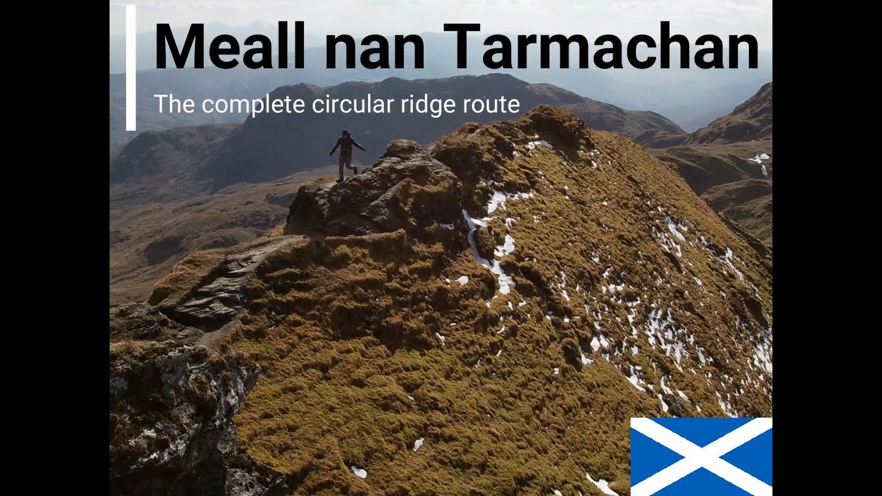 Meall nan Tarmachan - The complete circular ridge route (Highland Scotland)