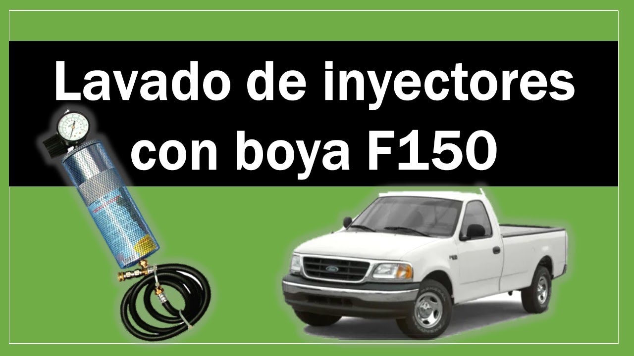 Lavado de inyectores con boya F150