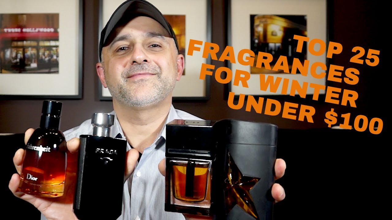 Top 25 Fragrances For Winter Under $100 Dollars  |  Best Winter Fragrances Under $100 ❄️❄️❄️