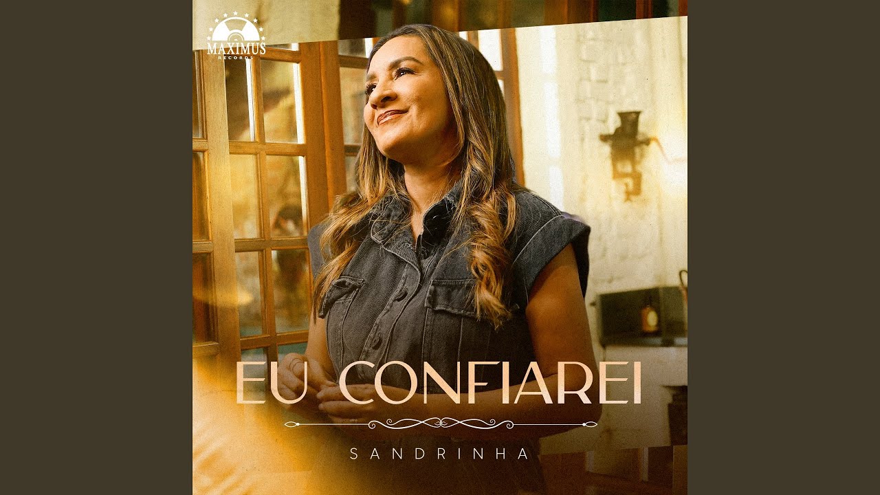 Eu Confiarei