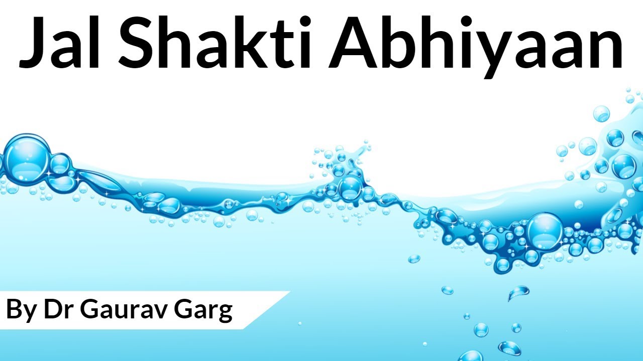 Jal Shakti Abhiyan launched by Ministry of Jal Shakti - Can it solve India's water crisis?