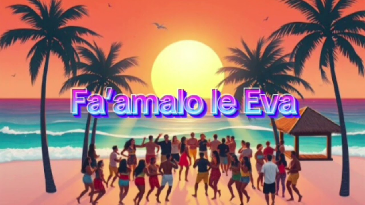 Fa’amalo le Eva | Original Lyrics by Pkgsaint | AI Generated Music | #reggae #partymusic 