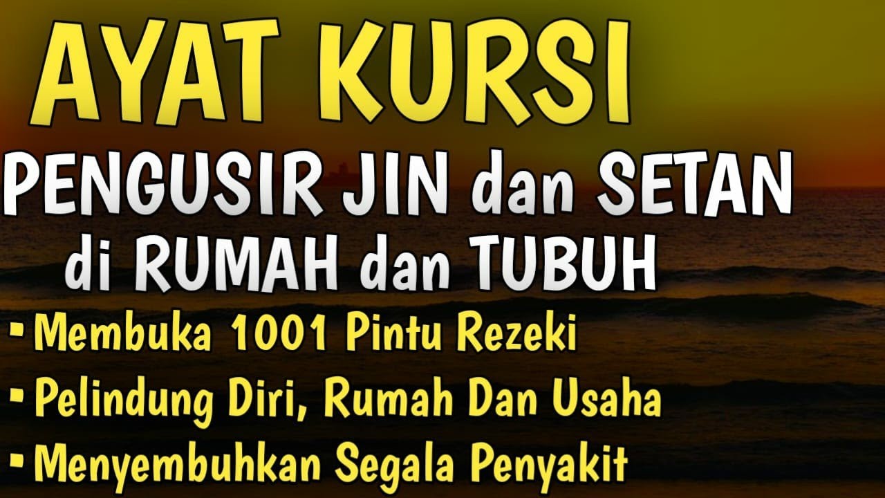Ayat Kursi Pengusir Setan Dan Jin Dan Penyembuh Segala Macam Penyakit, Ngaji Merdu
