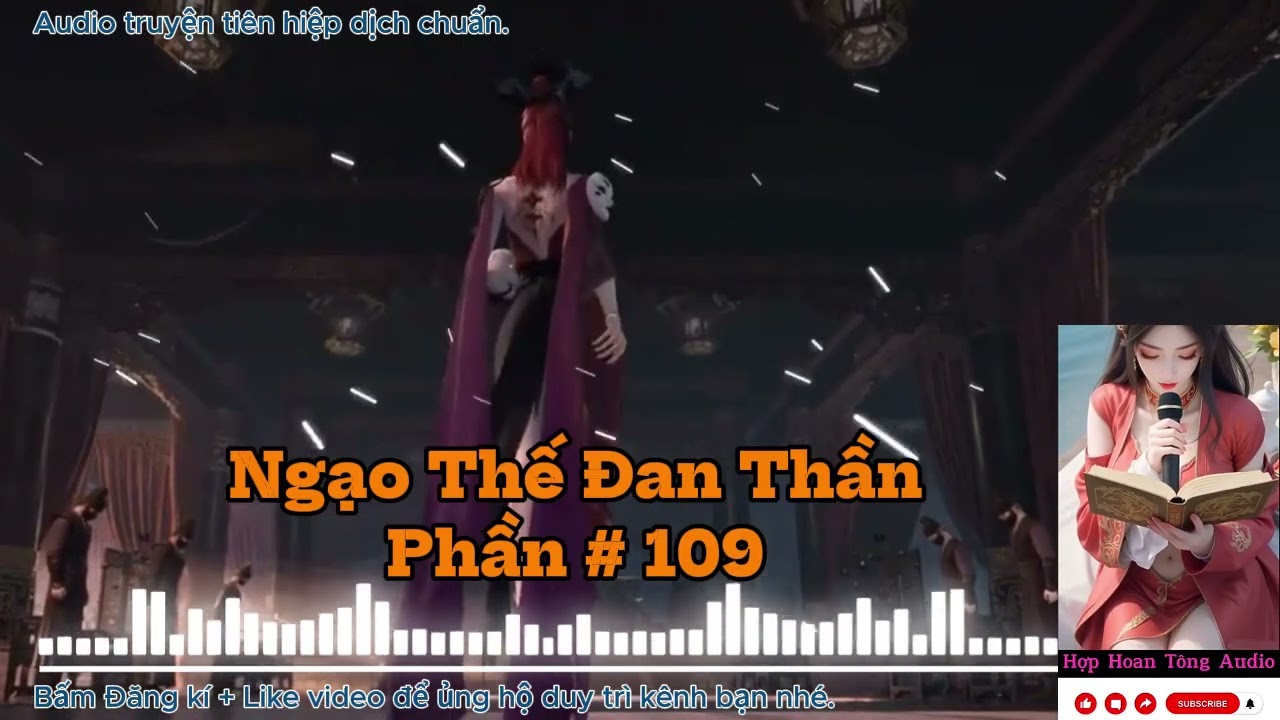 NGẠO THẾ ĐAN THẦN [P 109] | Sảng Văn, Mỹ Nhân Vô Số | Nhất Đan Định Càn Khôn (Audio 2 Giờ mỗi tập)