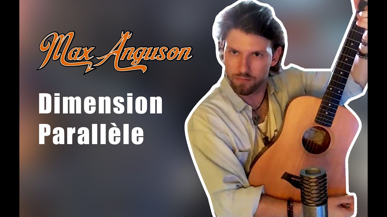 MAX ANGUSON SE CONFINE - DIMENSION PARALLELE