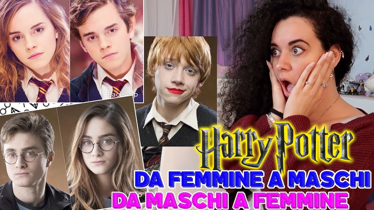 TRASFORMO i Protagonisti di HARRY POTTER in FEMMINE o MASCHI