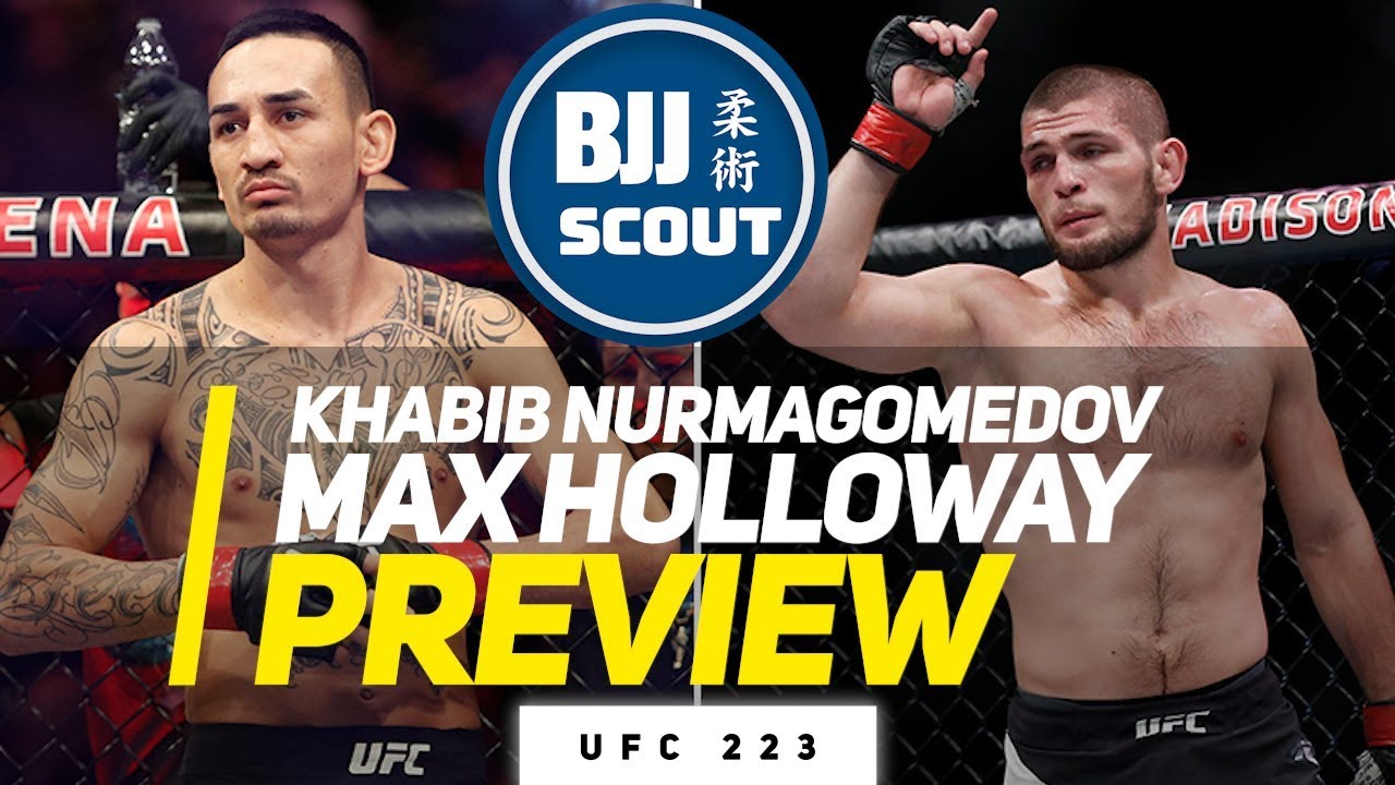 BJJ Scout: Max Holloway v Khabib Nurmagomedov Preview