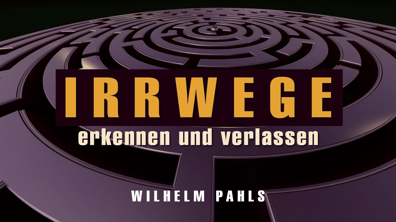 Der einzig richtige Weg – Wilhelm Pahls