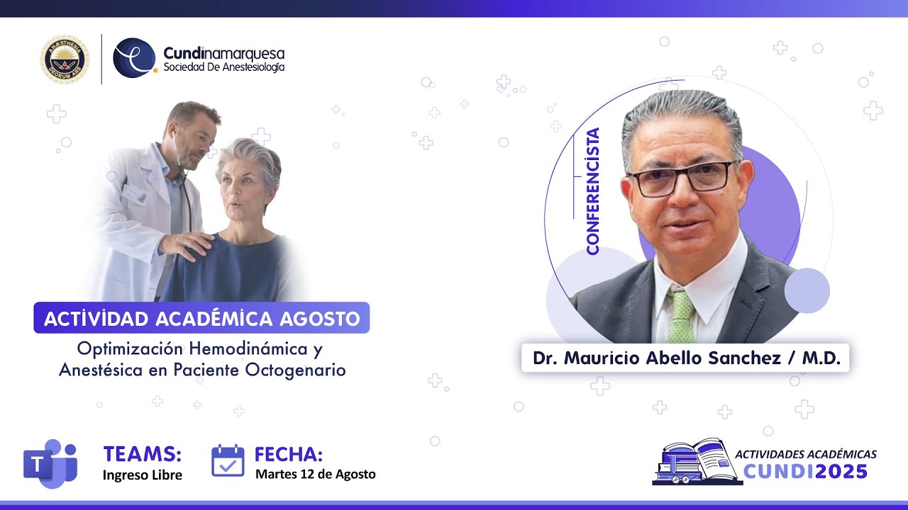 Actividad Académica Agosto 🧠 Optimización hemodinámica y anestésica en paciente octogenario