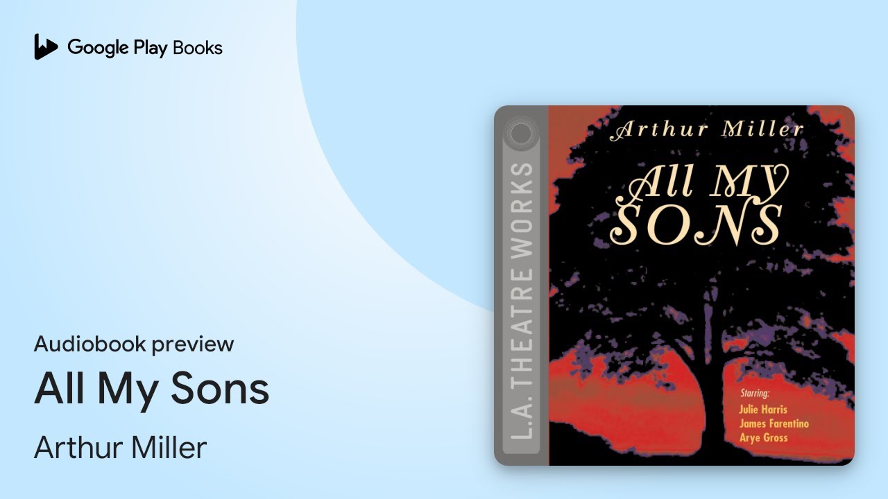 All My Sons by Arthur Miller · Audiobook preview