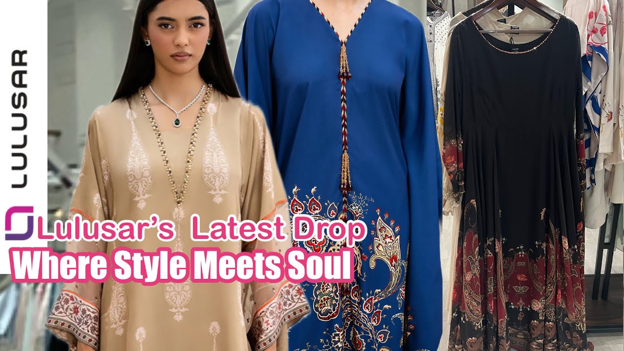Lulusar New Collection 2025 Dresses I Summer Collection 2025 | stylish & Trendy  #vacollections