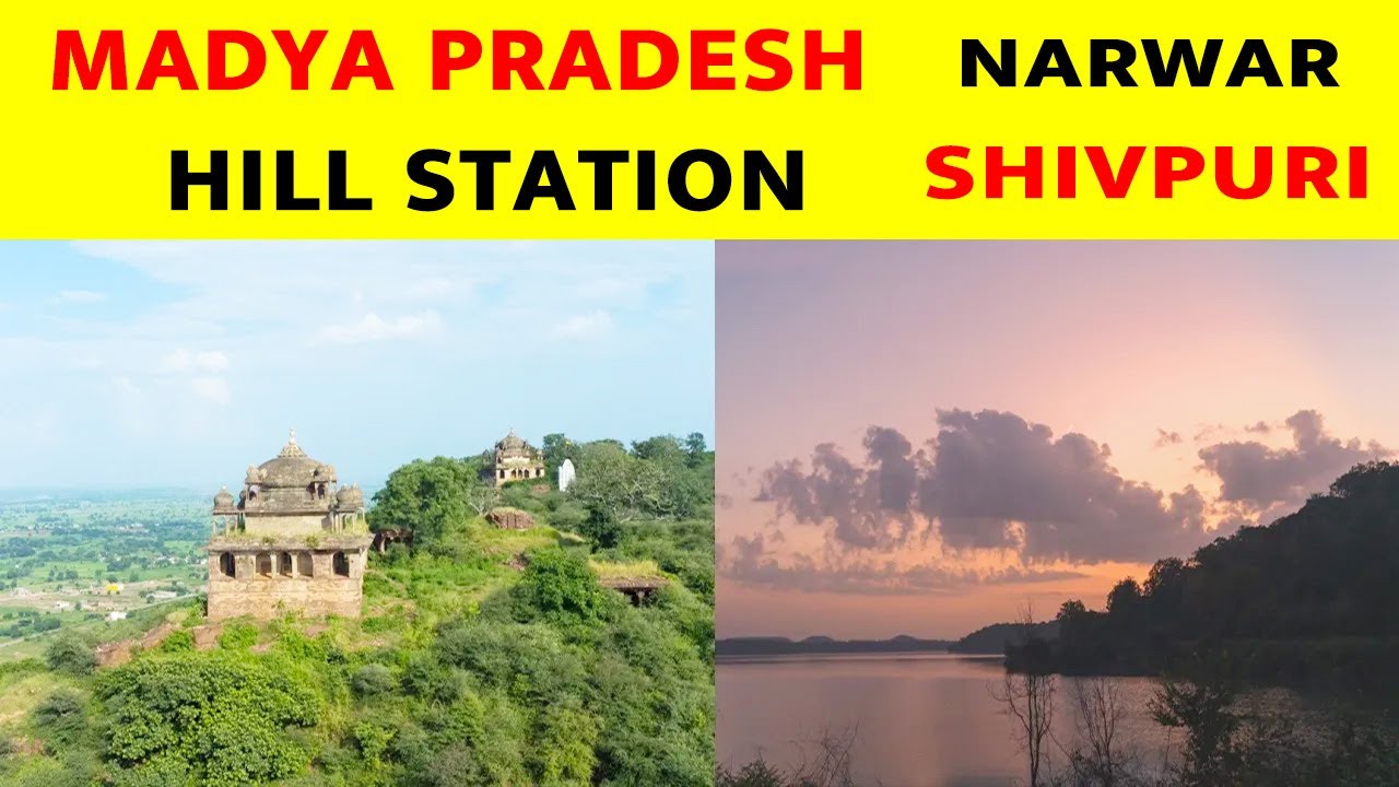 नरवर / Narwar - Madhya Pradesh का Hill Station
