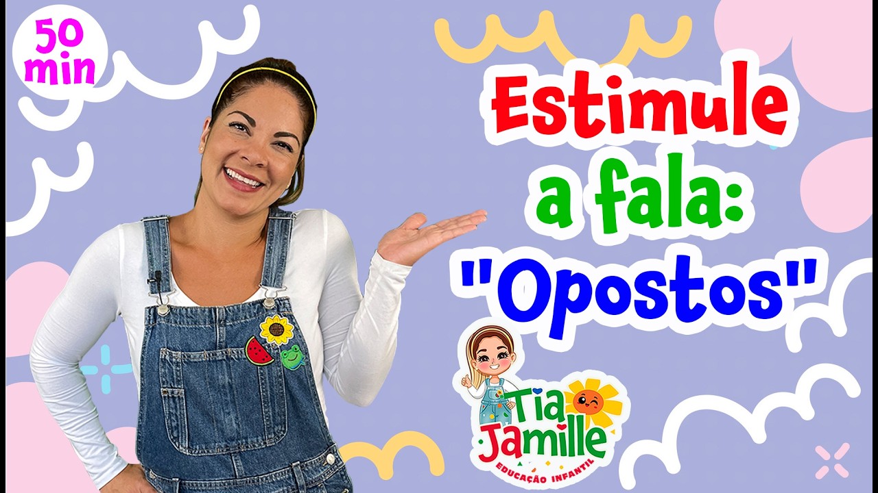 Estimule a Fala com Tia Jamille - Educação Infantil - Vídeo Educativo - Música Infantil - Aulinha