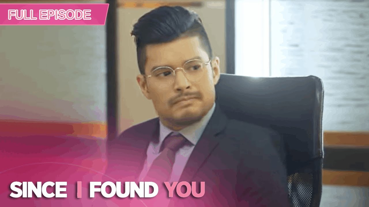 Since I Found You with ENG SUBS | Full Episode 2