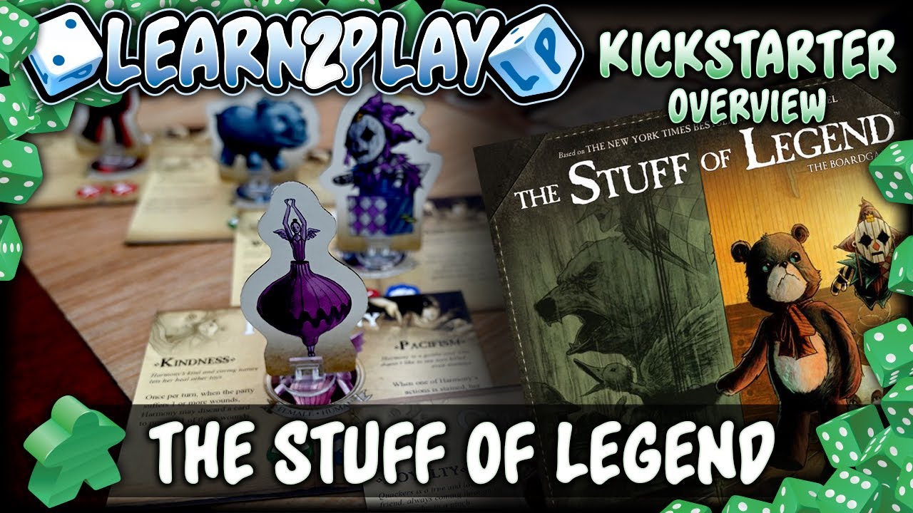 Learn To Play Presents: A Kickstarter Overview For The Stuff Of Legend