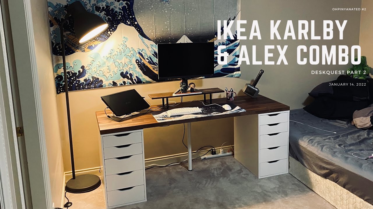 OhpinyaNATED #12: DeskQuest Part 2 - IKEA KARLBY x ALEX DRAWERS Combo Review