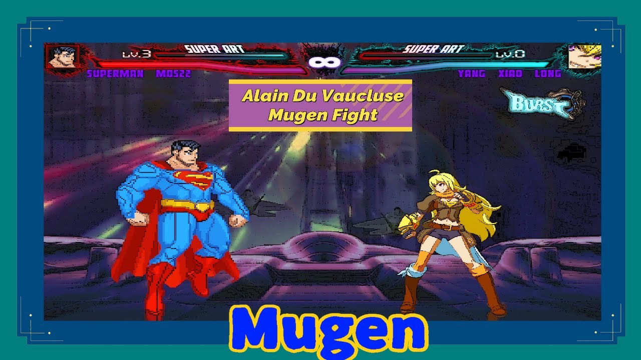 Mugen : Superman Vs Yang Xiao Long (Request)
