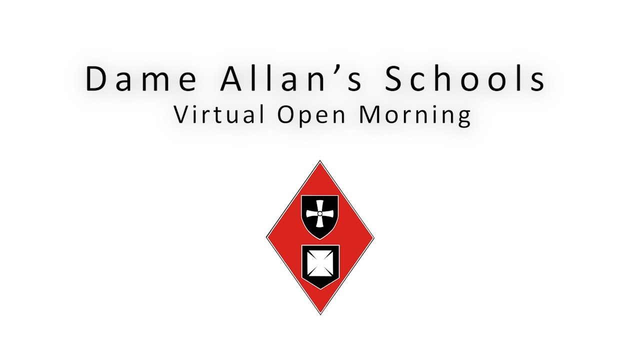 Dame Allan’s Senior Schools and Sixth Form Virtual Open Morning