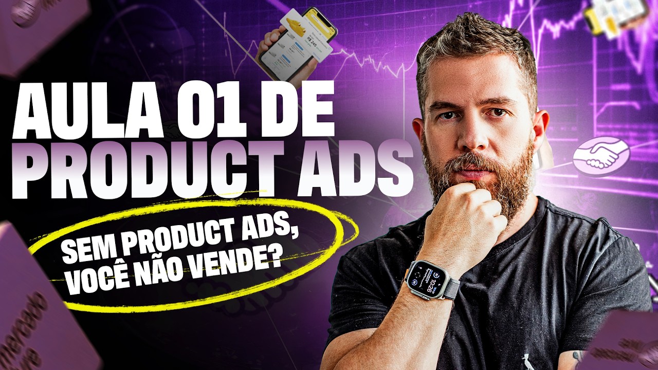 Aula 01 de Product ADS: Sem Product ADS você não vende?