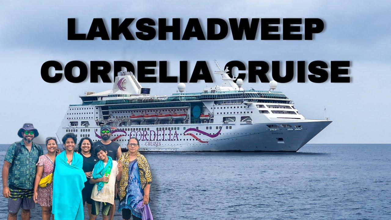 Visiting Lakshadweep | Cordelia Cruise