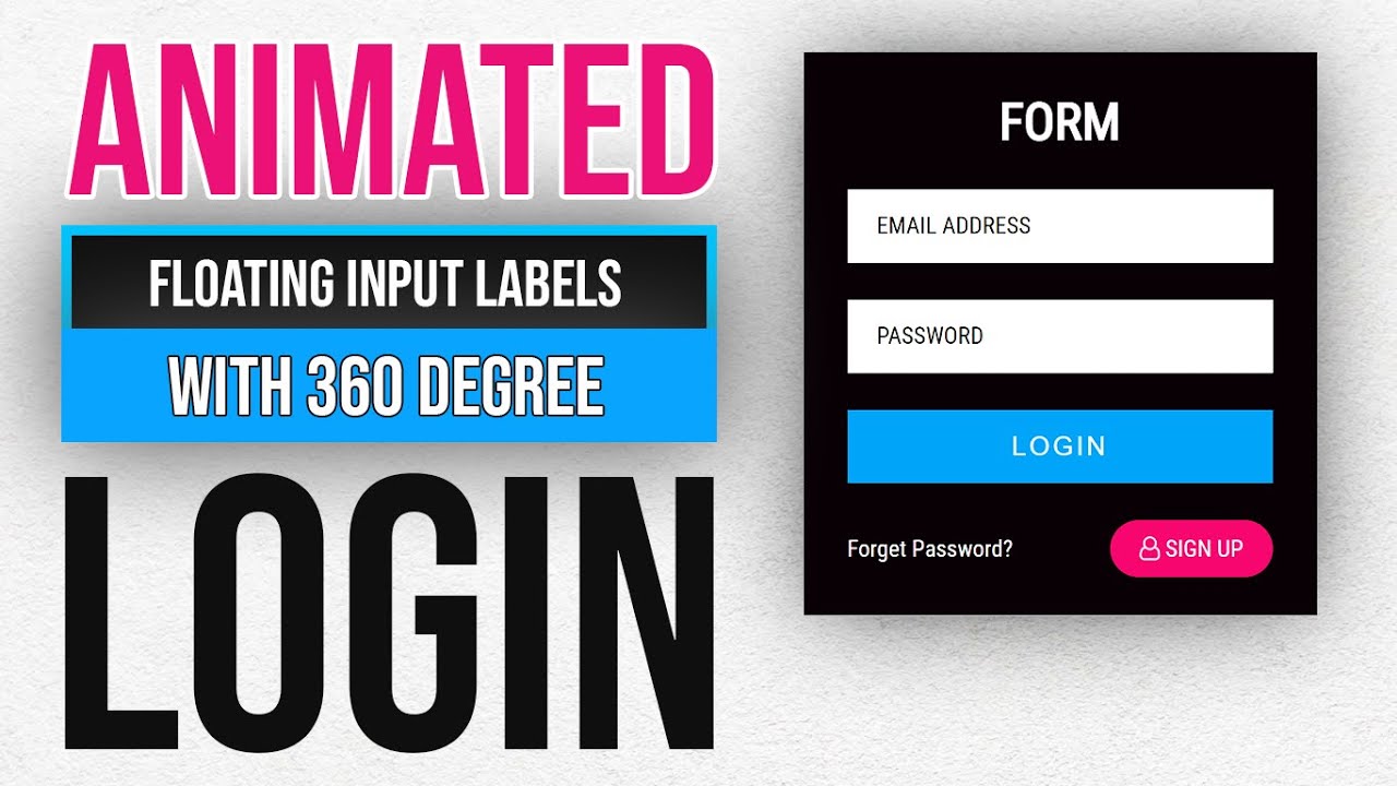 Animated Floating Input Labels With 360 Degree | Login Form