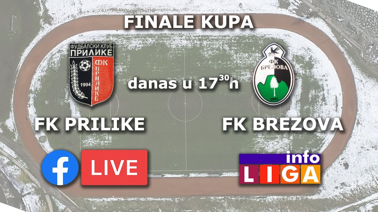 Fk Prilike - FK Brezova FINALE KUPA OFS Ivanjica