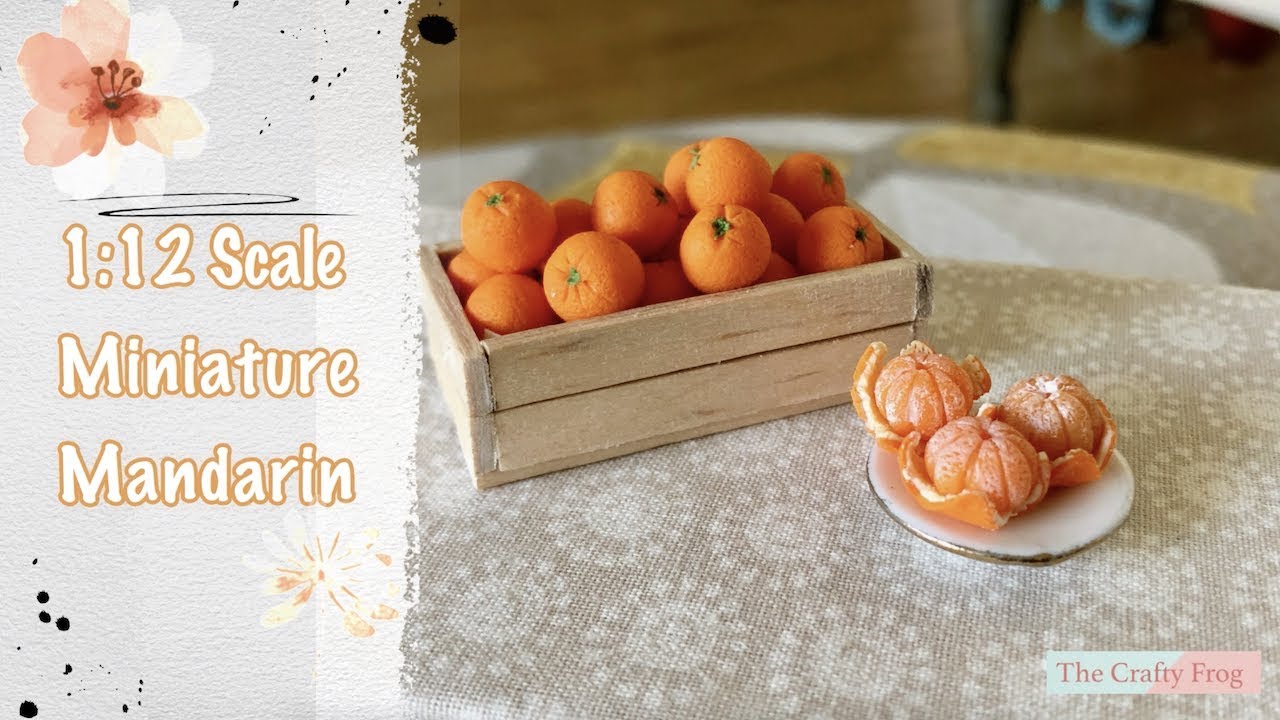 1:12 Miniature Mandarin Fruit