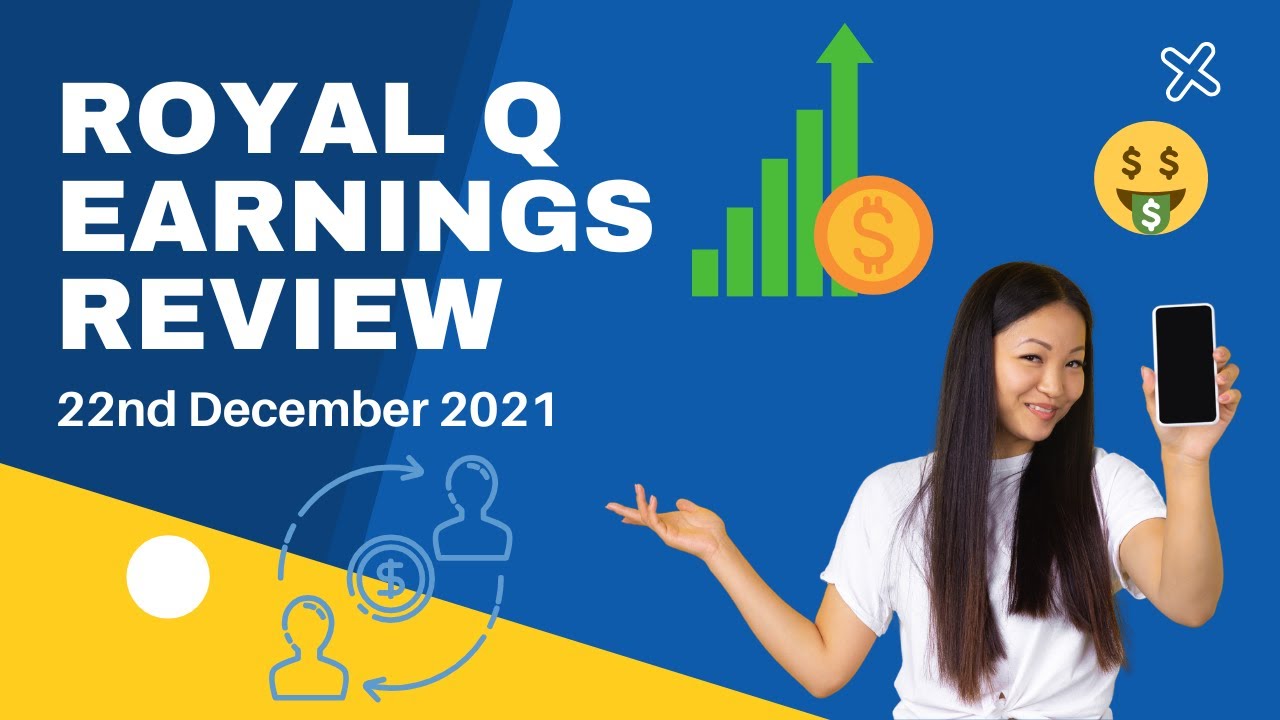 Royal Q Earning Proof December 22 2021