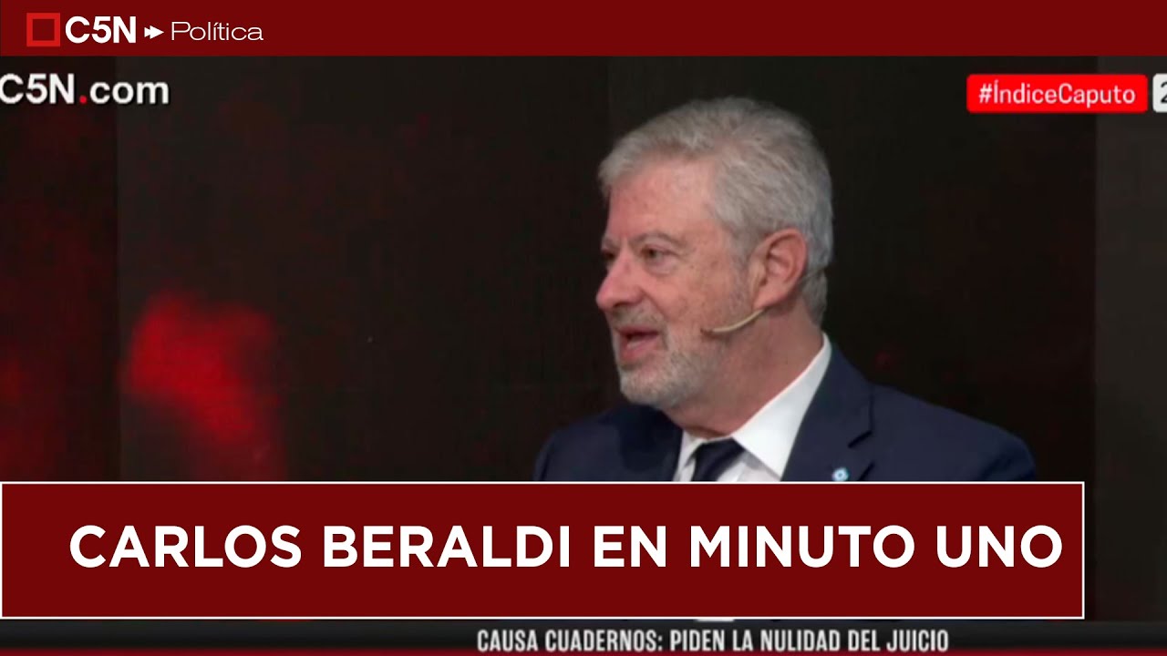 CARLOS BERALDI opinó sobre la causa CUADERNOS en MINUTO UNO