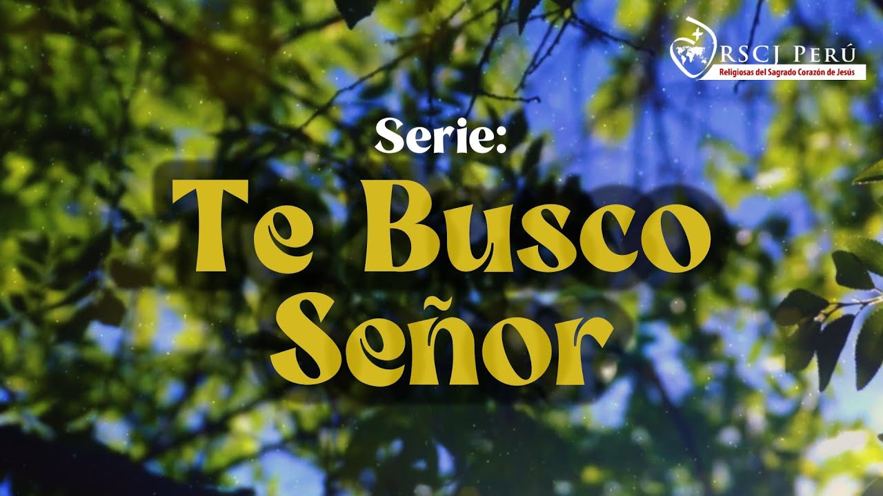 INVITACIÓN ✦ Serie: Te Busco Señor