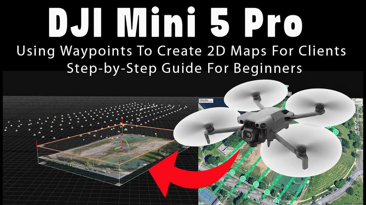 DJI Mini 5 Pro | Using Waypoints To Create 2D Maps For Clients | Step by Step Guide For Beginners.