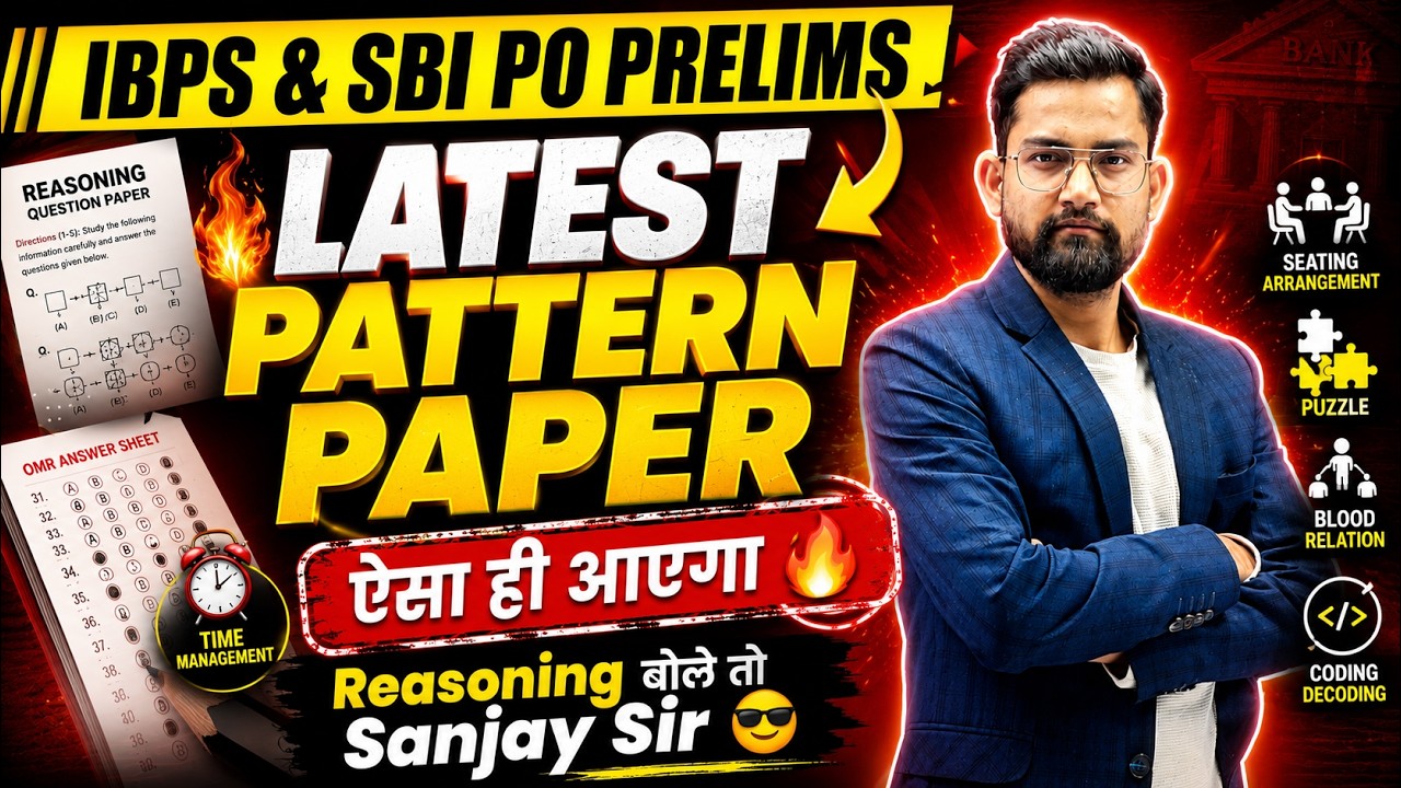 IBPS & SBI PO 2026 Reasoning Class |Latest Pattern Paper |Reasoning Most Expected Ques by Sanjay Sir