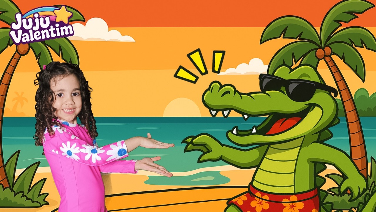 O Jacaré Foi Passear Na Praia - Música Infantil por Juju Valentim