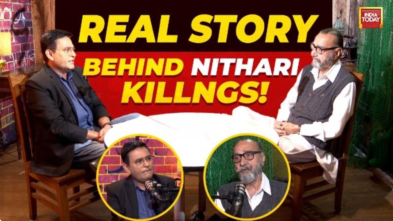 Nithari Case: Moninder Singh Pandher Breaks Silence After 20 Years | India Today Exclusive