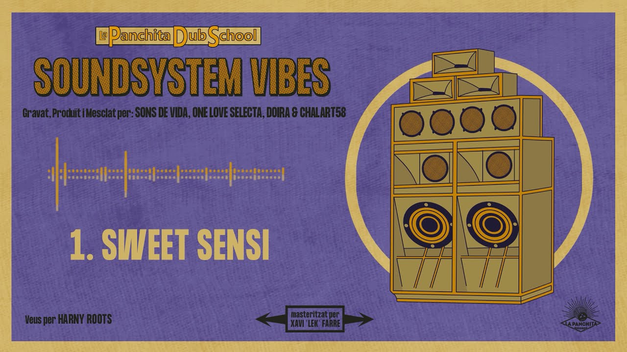 La Panchita Dub School - Soundsystem Vibes [full album]