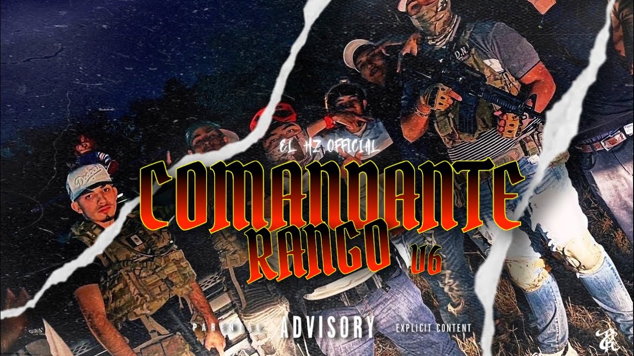 El Comandante Rango v6 (Video Oficial) -El Hz Official - CR RECORDS