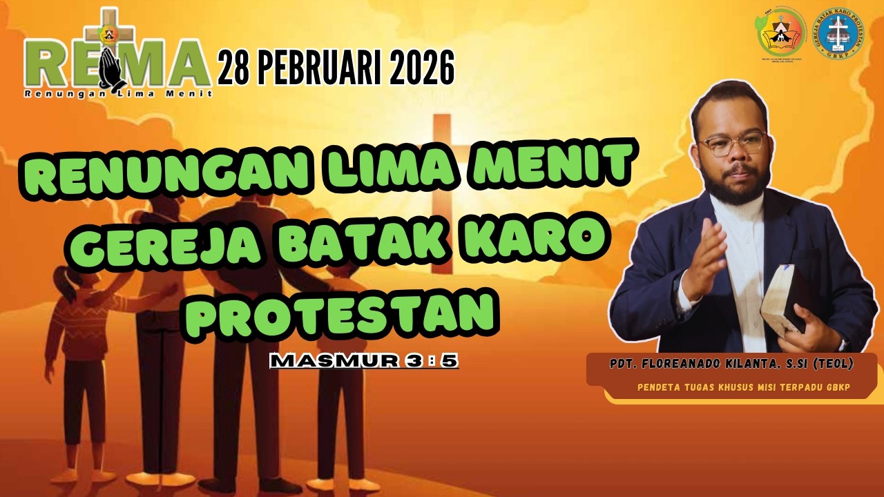 RENUNGAN LIMA MENIT GBKP -  28  PEBRUARI  2026