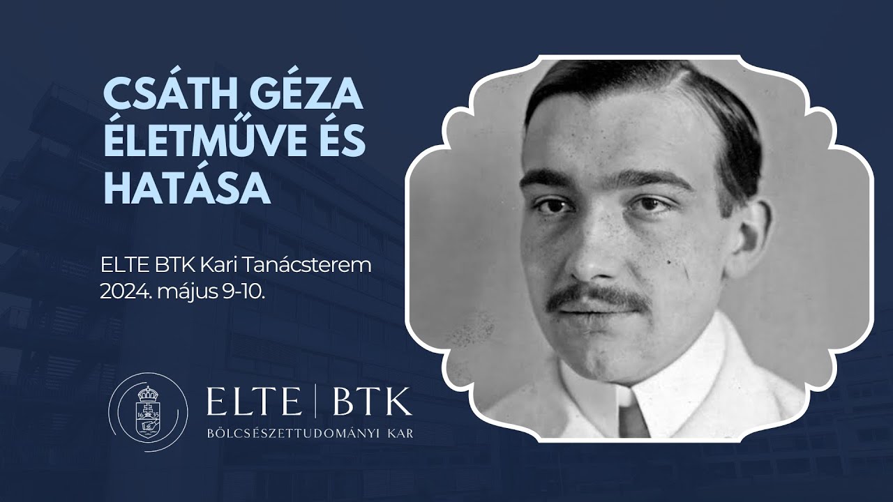 Csáth Géza életműve és hatása (2024. május 10.)