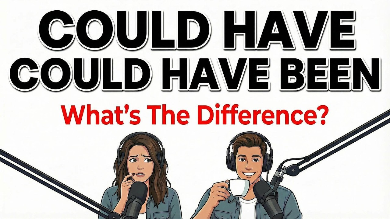 How to Use Could Have & Could Have Been in English | A2–B1 Learners ✅ | Easy English Podcast