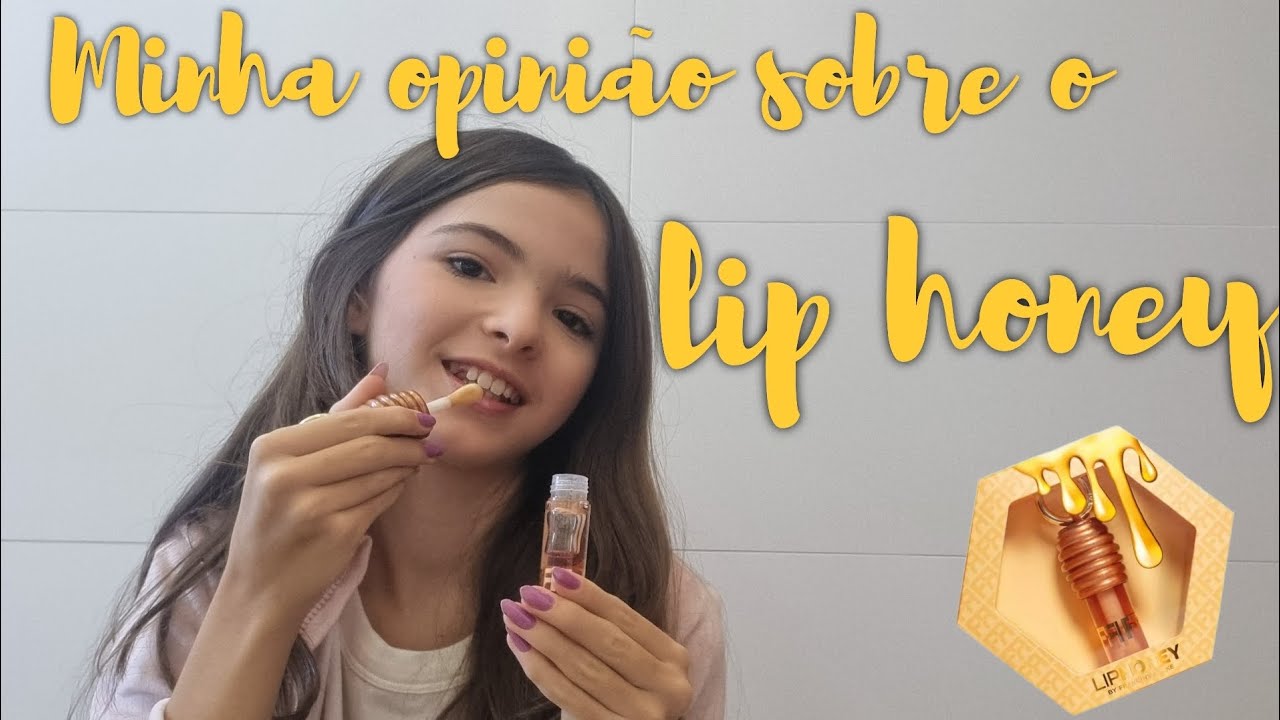 Minha opinião sobre o lip honey
