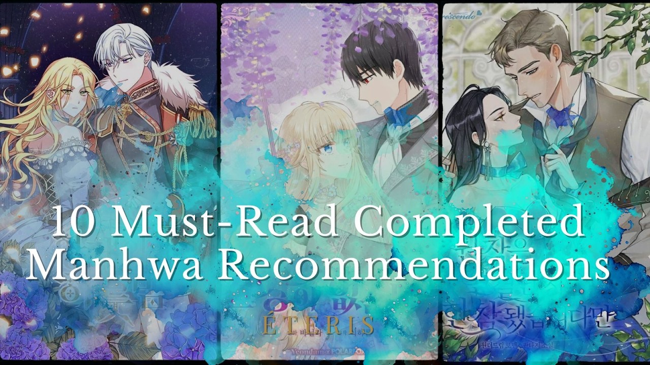 10 Must-Read Completed Manhwa Recommendations